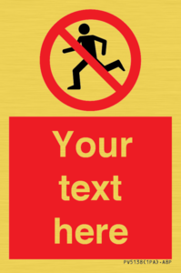 Custom No Running Sign